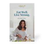 Eat Well. Live Strong. Wellness Reset Guide